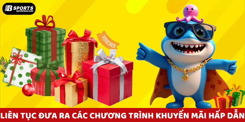 Bsports thường xuyên triển khai các chương trình khuyến mãi hấp dẫn dành cho hội viên.